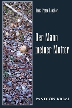 Der Mann meiner Mutter / Hunsrück-Krimi-Reihe Bd.6 (eBook, ePUB) - Baecker, Heinz-Peter