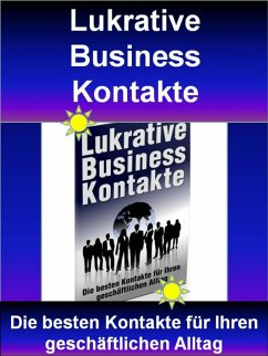 Lukrative Business-Kontakte (eBook, ePUB) - Laufer, Jan