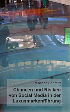 Cover Chancen & Risiken von Social Media in der Luxusmarkenführung (eBook, ePUB)