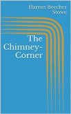 The Chimney-Corner (eBook, ePUB)