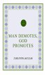Man Demotes, God Promotes (eBook, ePUB) - Bild 1