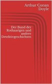 Der Bund der Rothaarigen und andere Detektivgeschichten (eBook, ePUB)