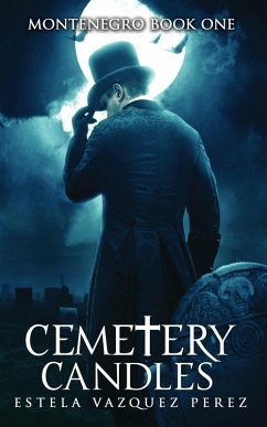 Cover Montenegro Book One: Cemetery Candles (eBook, ePUB)