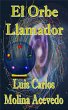 El Orbe Llamador (eBook, ePUB) - Bild 1