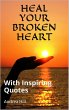 Heal Your Broken Heart (eBook, ePUB) - Bild 1