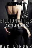 The Billionaire's Command (The Silver Cross Club, #3) (eBook, ePUB)
