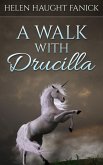 A Walk With Drucilla (eBook, ePUB) A Walk With Drucilla (eBook, ePUB)