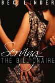Serving the Billionaire (The Silver Cross Club, #1) (eBook, ePUB)
