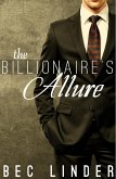 The Billionaire's Allure (The Silver Cross Club, #5) (eBook, ePUB)
