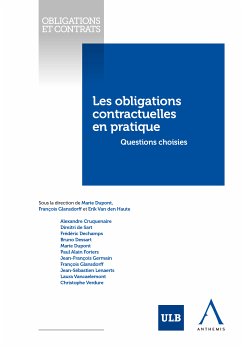 Les obligations contractuelles en pratique (eBook, ePUB) - Glansdorff (sous la coordination de), François; Dupont (sous la coordination de), Marie; Van den Haute (sous la coordination de), Erik