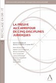 La preuve au carrefour de cinq disciplines juridiques (eBook, ePUB)