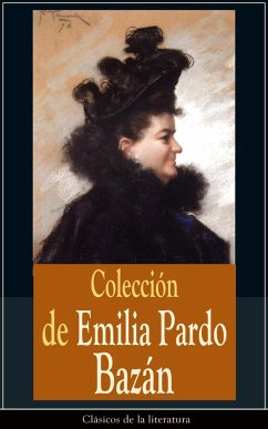 Colección de Emilia Pardo Bazán (eBook, ePUB) - Bazán, Emilia Pardo