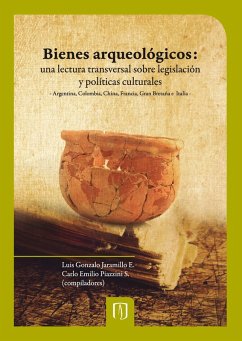 Cover Bienes arqueológicos: una lectura transversal sobre legislación y políticas culturales. (eBook, PDF)
