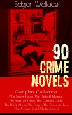 90 CRIME NOVELS: Complete Collection (eBook, ePUB)