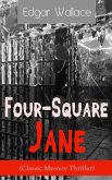 Four-Square Jane (Classic Mystery Thriller) (eBook, ePUB)