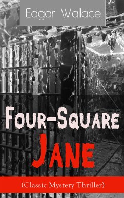 Four-Square Jane (Classic Mystery Thriller) (eBook, ePUB) - Wallace, Edgar