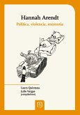 Hannah Arendt: política, violencia, memoria (eBook, PDF)