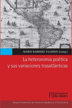 Cover La heteronimia poética y sus variaciones trasatlánticas (eBook, PDF)