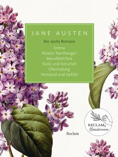 Die sechs Romane. Emma, Kloster Northanger, Mansfield Park, Stolz und Vorurteil, Überredung, Verstand und Gefühl (eBook, ePUB) - Austen, Jane