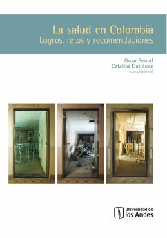 Cover La salud en Colombia. Logros, retos y recomendaciones (eBook, PDF)