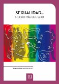 Sexualidad? mucho más que sexo (eBook, PDF)