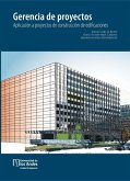 Gerencia de proyectos. Aplicación a proyectos de construcción de edificaciones (eBook, PDF)