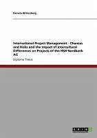 International Project Management - Chances and Risks and the Impact of Intercultural Differences on Projects of the HSH Nordbank AG (eBook, ePUB)