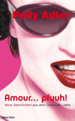 Amour ... pfuuh! (eBook, ePUB) - Adler, Polly