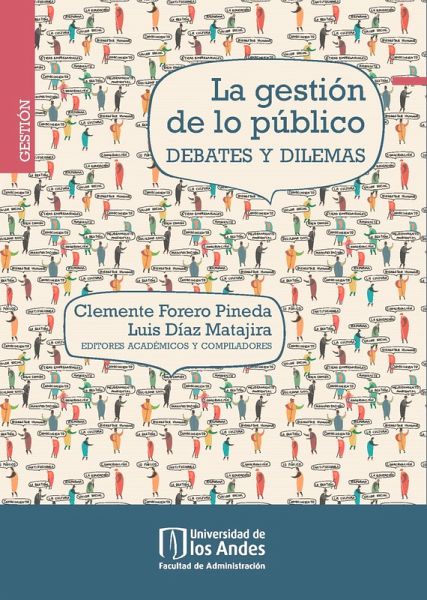 La gestión de lo público: debates y dilemas (eBook, PDF) La gestión de lo público: debates y dilemas (eBook, PDF)