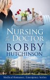 Nursing the Doctor (Emergency, #5) (eBook, ePUB)