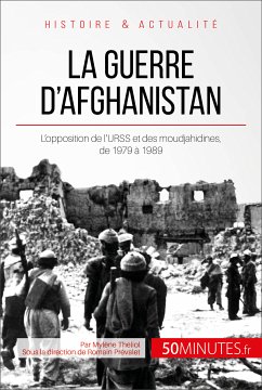 La guerre d'Afghanistan (eBook, ePUB) - Théliol, Mylène; 50minutes