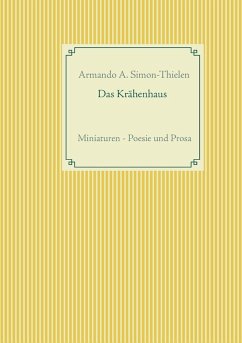 Das Krähenhaus (eBook, ePUB) - Simon-Thielen, Armando A.