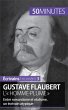 Gustave Flaubert, l'« homme-plume »... - Bild 1