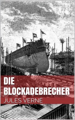 Die Blockadebrecher (eBook, ePUB)