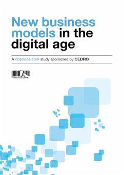 New Business Models in the Digital Age (eBook, ePUB) - Celaya, Javier; Rojas, María Jesús; Yuste, Elisa; Vázquez, José Antonio