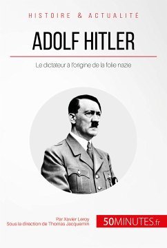 Adolf Hitler (eBook, ePUB) - Leroy, Xavier; 50minutes