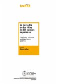 La custodia de los hijos en las parejas separadas. Conflictos privados y obligaciones públicas (eBook, ePUB) La custodia de los hijos en las parejas separadas. Conflictos privados y obligaciones públicas (eBook, ePUB)