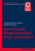 Feministische Bibelwissenschaft im 20. Jahrhundert (eBook, ePUB)