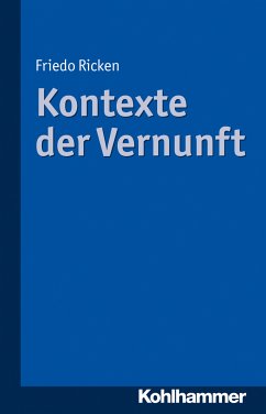 Kontexte der Vernunft (eBook, ePUB) - Ricken, Friedo