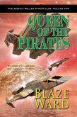 Queen of the Pirates (The Jessica Keller Chronicles, #2) (eBook, ePUB)