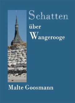 Schatten über Wangerooge (eBook, ePUB) - Goosmann, Malte