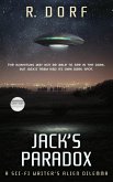 Jack's Paradox A Sci-Fi Writer's Alien Dilemma (eBook, ePUB) Jack's Paradox A Sci-Fi Writer's Alien Dilemma (eBook, ePUB)