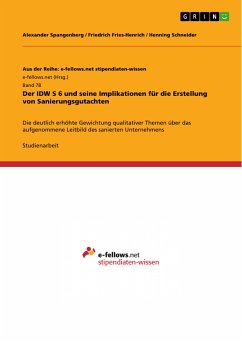 Der IDW S 6 und seine Implikationen für die Erstellung von Sanierungsgutachten (eBook, ePUB)