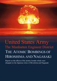 The Atomic Bombings of Hiroshima and Nagasaki (eBook, ePUB)