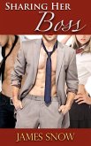 Sharing Her Boss (eBook, ePUB)