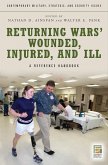 Returning Wars' Wounded, Injured, and Ill (eBook, PDF)