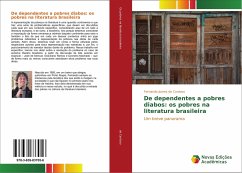 De dependentes a pobres diabos: os pobres na literatura brasileira - de Cardoso, Fernando Juarez
