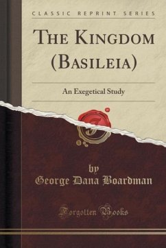 The Kingdom (Basileia) - Boardman, George Dana