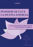 Pensieri di Luce - La Nuova Energia (eBook, ePUB)