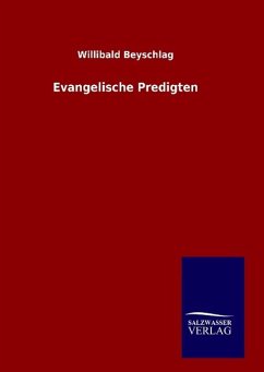 Evangelische Predigten - Beyschlag, Willibald